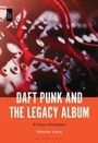 Sébastien Lebray: Daft Punk and the Legacy Album, Buch