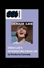 Text: "Dinah Lee's Introducing Dinah Lee by Kimberly Cannady." Oben Bild einer Frau, die aufblickt. Links Logo "33⅓ Oceania".