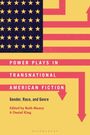 Power Plays in Transnational American Fiction, Buch