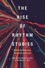 The Rise of Rhythm Studies, Buch