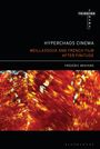 "Hyperchaos Cinema: French Film After Finitude" von Frédéric Brayard. Mischung aus abstrakten roten und gelben Mustern.