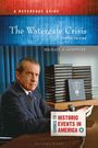 Michael A Genovese: The Watergate Crisis, Buch