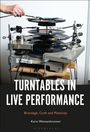 Karin Weissenbrunner: Turntables in Live Performance, Buch