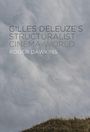 Roger Dawkins: Gilles Deleuze's Structuralist Cinema-World, Buch