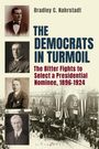 Bradley C Nahrstadt: The Democrats in Turmoil, Buch