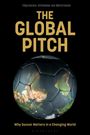 Text: "THE GLOBAL PITCH", "Why Soccer Matters in a Changing World". 
Die Erde als Fußball gestaltet auf schwarzem Hintergrund.