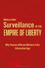 Melissa Adler: Surveillance in the Empire of Liberty, Buch