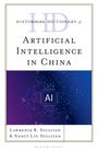 Lawrence R Sullivan: Historical Dictionary of Artificial Intelligence in China, Buch