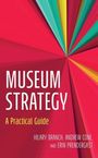 Texte: "Museum Strategy: A Practical Guide" von Hilary Branch, Andrew Cone und Erin Prendergast. Farbige, strahlenförmige Illustration.