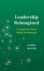 "Leadership Reimagined: A Leader-as-Coach Model for Museums" von Jennifer DePrizio. Grüner Hintergrund mit Kreismuster.