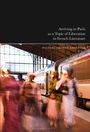 "Arriving in Paris as a Topic of Liberation in French Literature" von Michael Høxbro Andersen. Verschwommene Figuren am Bahnsteig.
