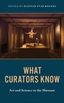 What Curators Know, Buch