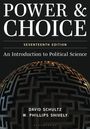 David Schultz: Power & Choice, Buch