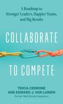 Tricia Cerrone: Collaborate to Compete, Buch