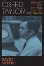 "Creed Taylor: The Man Who Put Jazz on the Pop Charts" steht in großen Buchstaben. Ein Mann im Profil schaut nach rechts.