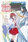 Text: "The Failure at God School", "4", "Modomu Akagawara", "Original Story by Natsu Hyuuga", "Character Design by Seikaisha". Anime-Stil: Zwei Figuren, eine mit rotem Haar und rotem Rock, die andere groß in traditionellem weißen Gewand.