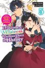 Izumi Okido: I'll Become a Villainess Who Goes Down in History, Vol. 5 (Novel), Buch