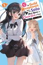 Gaou Gaou: I May Be a Guild Receptionist, but I'll Solo Any Boss to Clock Out on Time, Vol. 5 (light novel), Buch
