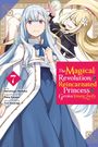 Elena Pizarro Lanzas: The Magical Revolution of the Reincarnated Princess and the Genius Young Lady, Vol. 7 (manga), Buch