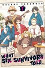 Kazune Yamamoto: What Six Survivors Told..., Vol. 1, Buch