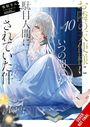 Saekisan: The Angel Next Door Spoils Me Rotten, Vol. 10 (Light Novel), Buch