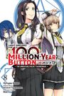 Syuichi Tsukishima: I Kept Pressing the 100-Million-Year Button and Came Out on Top, Vol. 8 (Manga), Buch