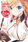 Ayune Araragi: Isshiki-San Wants to Know about Love, Vol. 1, Buch