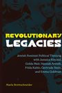 Marla Brettschneider: Revolutionary Legacies, Buch