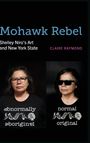 Claire Raymond: Mohawk Rebel, Buch