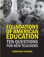 Christian P. Wilkens: Foundations of American Education, Buch