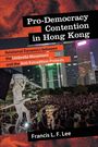 Francis L. F. Lee: Pro-Democracy Contention in Hong Kong, Buch