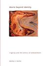 Wesley N Barker: Desire Beyond Identity, Buch