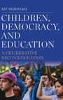 Kei Nishiyama: Children, Democracy, and Education, Buch