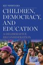 Kei Nishiyama: Children, Democracy, and Education, Buch