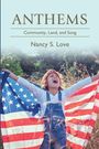 Nancy S. Love: Anthems, Buch