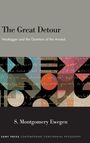 S Montgomery Ewegen: The Great Detour, Buch