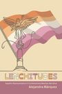 Text: "LENCHITUDES", "Sapphic Representation in Contemporary Mexican Narrative", "Alejandra Márquez". 
Illustration: Engel mit Flagge.
