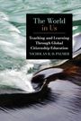 Nicholas R D Palmer: The World in Us, Buch