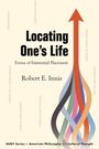 Robert E Innis: Locating One's Life, Buch