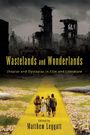 Wastelands and Wonderlands, Buch