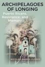 ARCHIPELAGOES OF LONGING: Puerto Ricans, Resistance, and Memory. Nicolás Ramos Flores. Pastellfarbene Kirche mit Palmen.