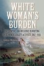 „WHITE WOMAN'S BURDEN“ von Kathryn Wichelns über Rasse, Empire, Feminismus 1867–1936. Gemälde einer Frau mit Flagge.