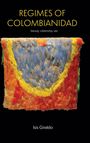 Isis Giraldo: Regimes of Colombianidad, Buch