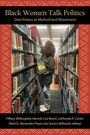 Black Women Talk Politics, Buch