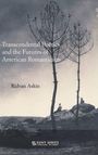 Ridvan Askin: Transcendental Poetics and the Futures of American Romanticism, Buch