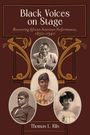 Text: "Black Voices on Stage: Recovering African American Performances, 1850–1940" von Thomas L. Riis. Vier Porträts.