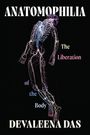 Devaleena Das: Anatomophilia, Buch