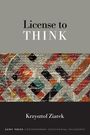 „License to THINK“. Darunter: „Krzysztof Ziarek“. Farbig-gestreiftes, abstraktes Muster in der Mitte.
