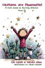 Cal Lopez: Humans are Awesome!, Buch