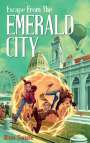 Ron Soule: Escape from the Emerald City, Buch
